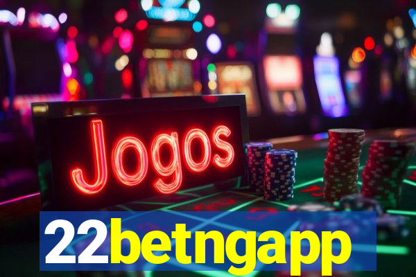 22betngapp