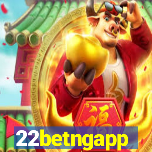 22betngapp