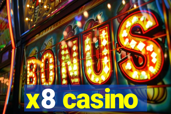x8 casino