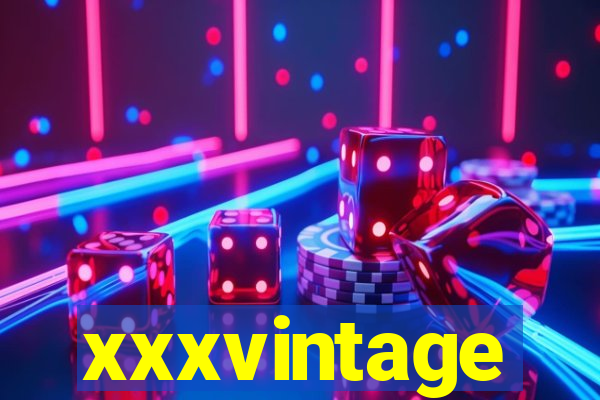 xxxvintage