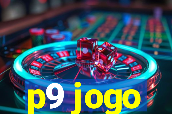 p9 jogo