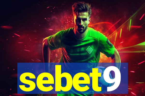 sebet9