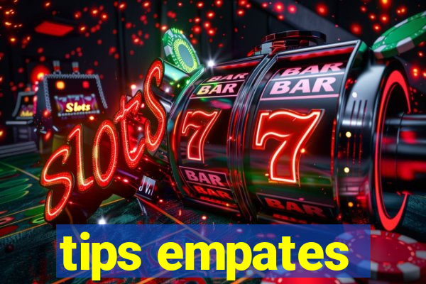 tips empates