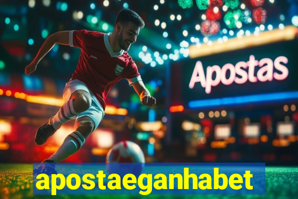 apostaeganhabet