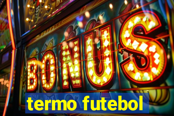 termo futebol