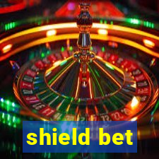 shield bet