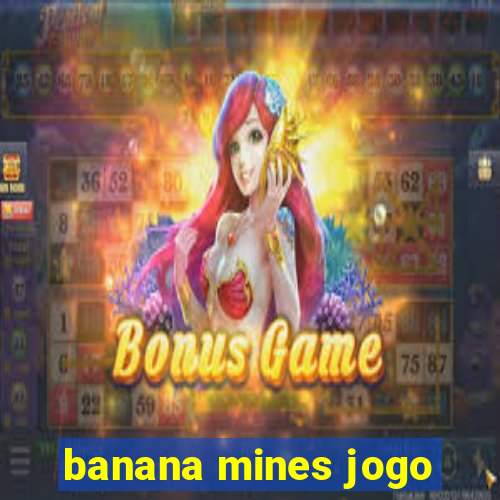 banana mines jogo