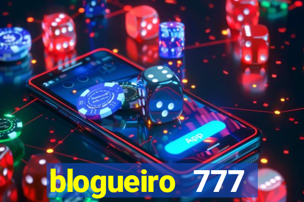blogueiro 777 plataforma login