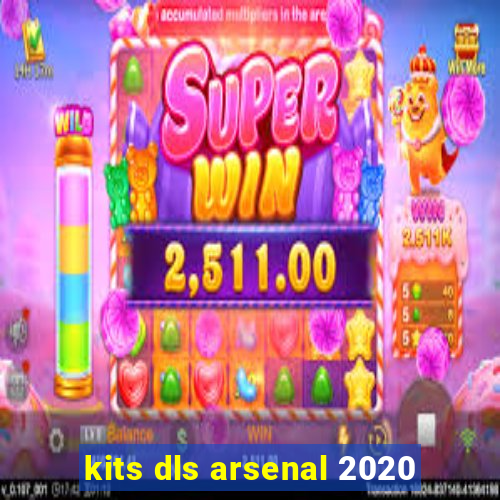 kits dls arsenal 2020