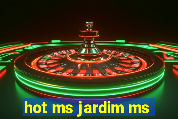 hot ms jardim ms