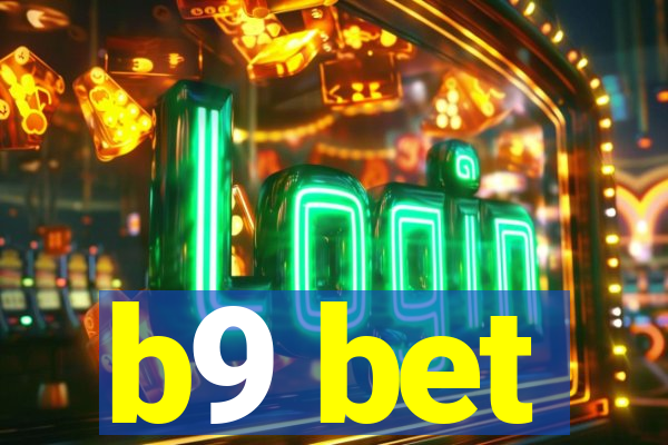 b9 bet