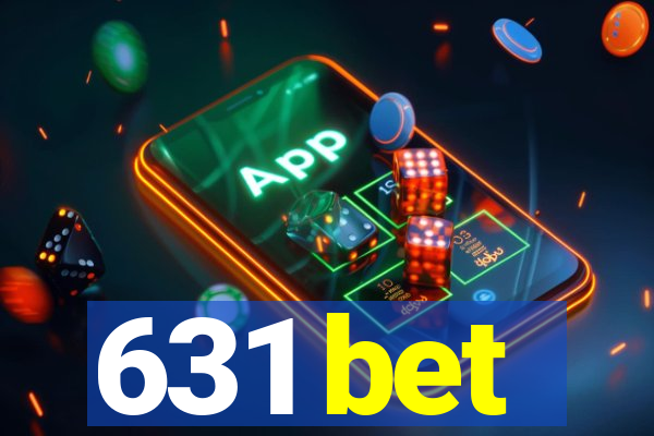 631 bet