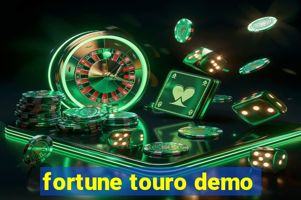 fortune touro demo