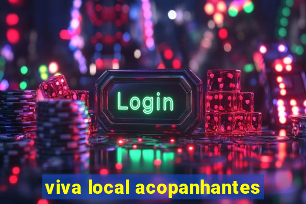 viva local acopanhantes