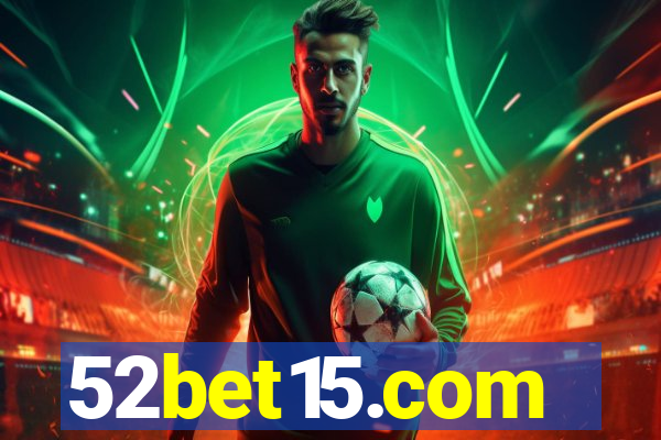 52bet15.com