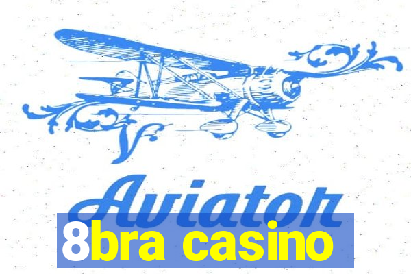 8bra casino