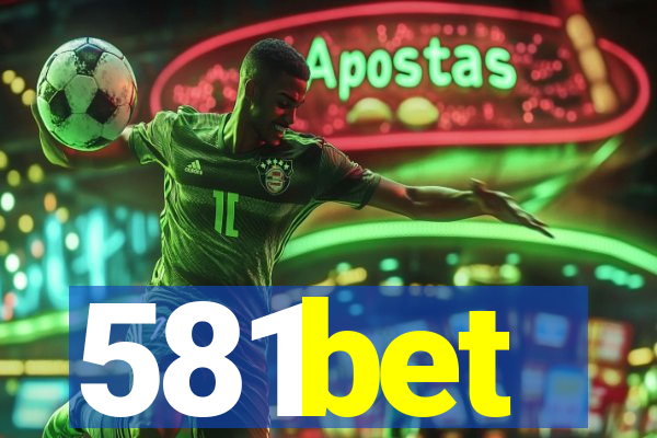 581bet