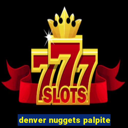 denver nuggets palpite
