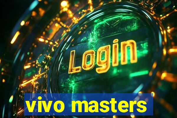 vivo masters