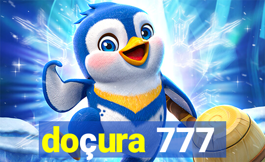 doçura 777