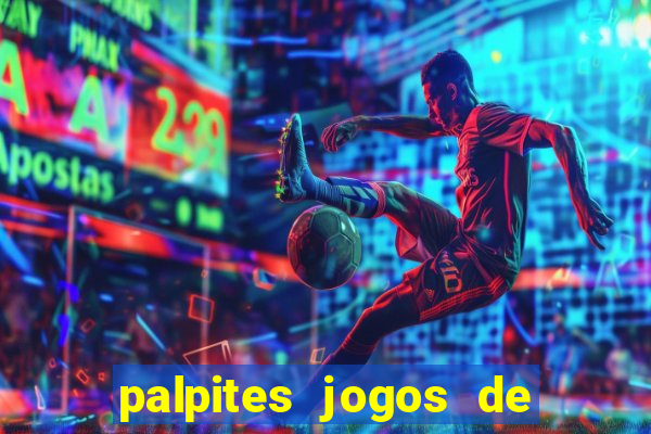 palpites jogos de hoje favoritos