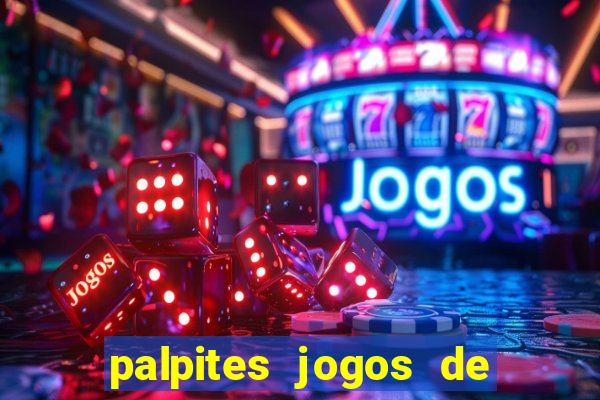 palpites jogos de hoje favoritos
