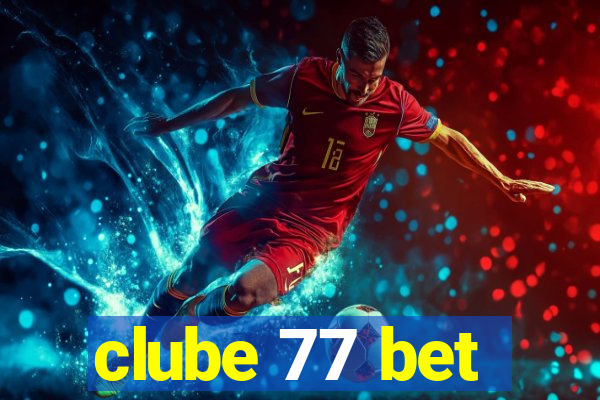 clube 77 bet