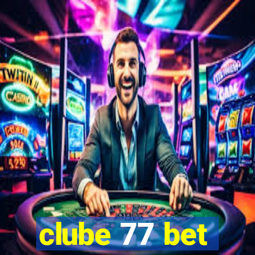clube 77 bet