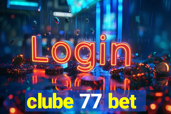 clube 77 bet