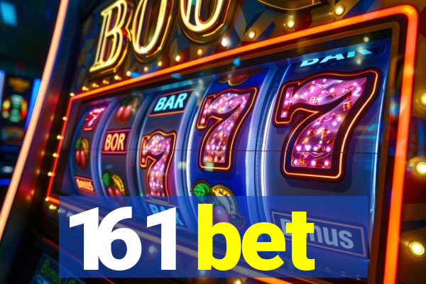 161 bet