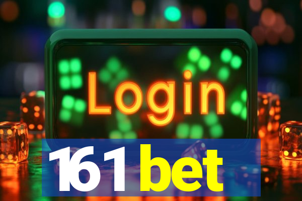 161 bet