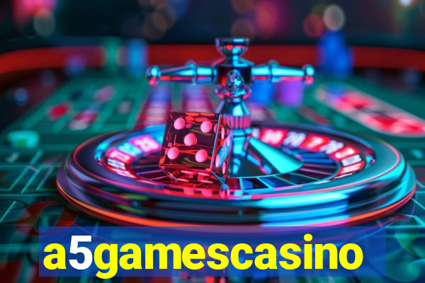 a5gamescasino