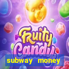 subway money deposito 1 real