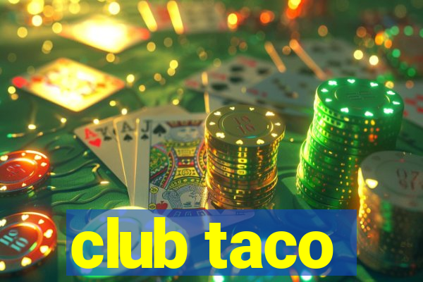 club taco