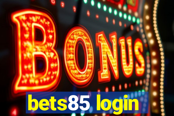 bets85 login
