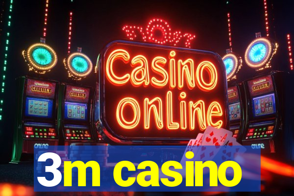 3m casino