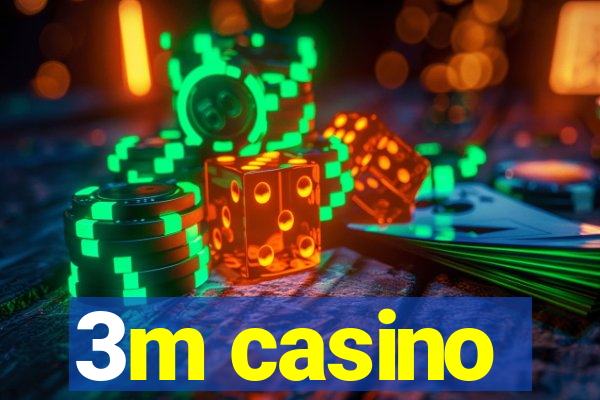 3m casino