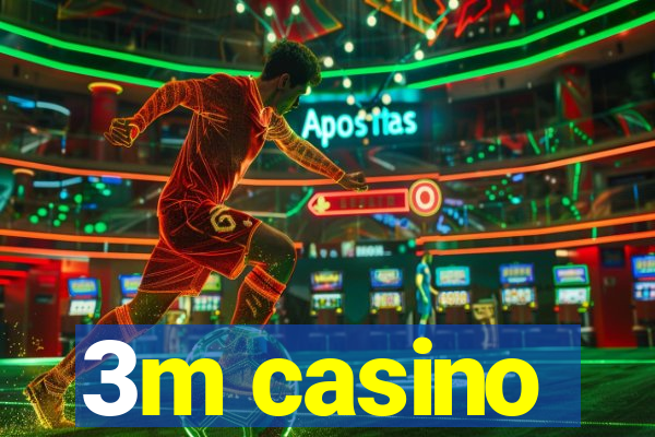 3m casino