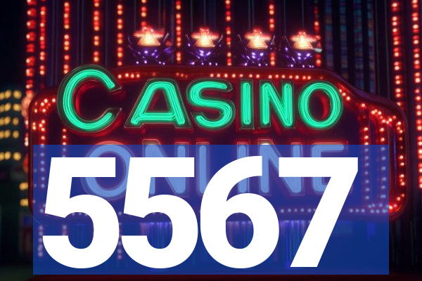 5567