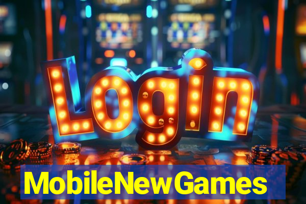 MobileNewGames