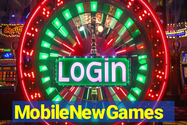 MobileNewGames