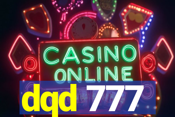 dqd 777