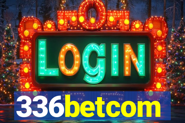 336betcom