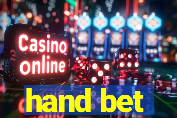 hand bet