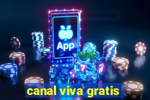 canal viva gratis