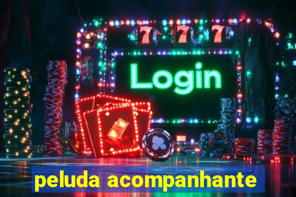 peluda acompanhante