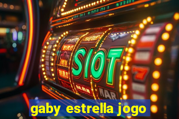 gaby estrella jogo