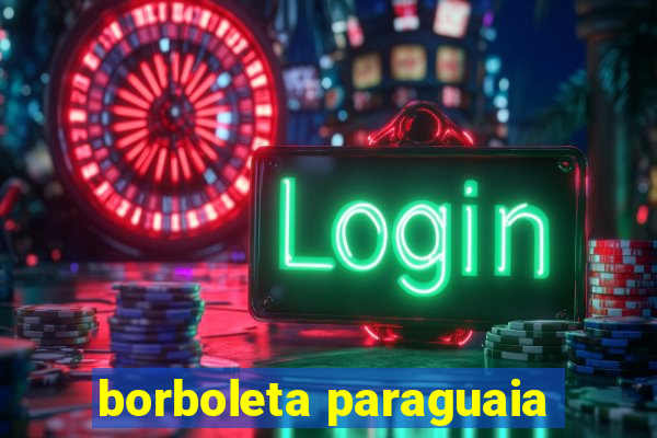 borboleta paraguaia