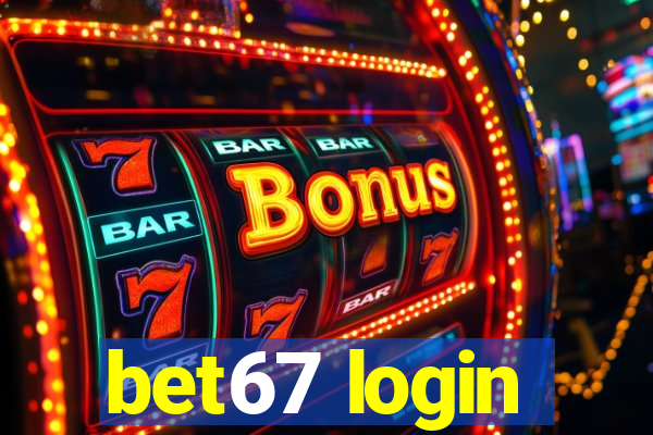 bet67 login