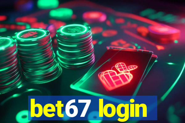 bet67 login